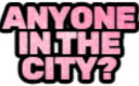 anyoneinthecity_IDS emote for Discord