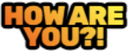 howareyou_IDS emote for Discord