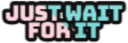 waitforit_IDS emote for Discord
