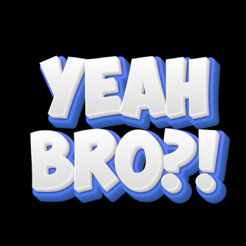 YeahBro emote for Discord