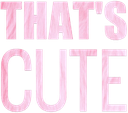 ThatsCute emote for Discord