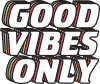 GoodVibesOnly emote for Discord