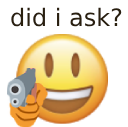 did_i_ask emote for Discord