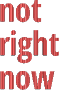 Not_Right_Now emote for Discord
