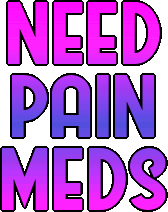 Need_Pain_Meds emote for Discord