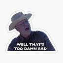 thats_to_damn_bad emote for Discord