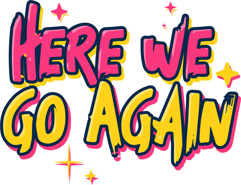 HERE_WE_GO_AGAIN emote for Discord