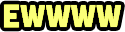 Ewww emote for Discord