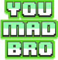 YOUMADBRO emote for Discord