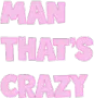 manthatscrazy emote for Discord