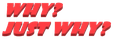 why_just_why emote for Discord