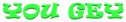 you_gey emote for Discord