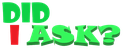 did_i_ask emote for Discord