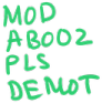 Mod_Abooz_Pls_Demot emote for Discord