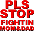 stopfightingmomndad emote for Discord