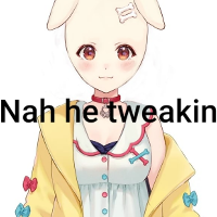 NahHeTweakin emote for Discord