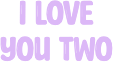 iloveyoutwo emote for Discord