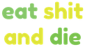 eatshitndie emote for Discord