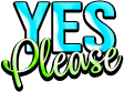 yes_please emote for Discord