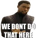 we_dont_do_that_here emote for Discord
