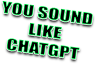 YousoundlikeChatGPT emote for Discord