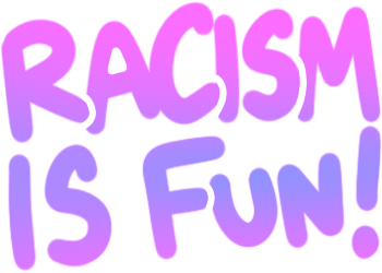 RacismIsFun emote for Discord