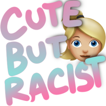 CuteButRacist emote for Discord