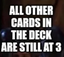 ALLOTHERCARDSINTHEDECKA emote for Discord