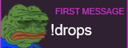 FirstTimeDrops static emote for Discord, Twitch and Slack