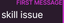 FirstTimeSkissue emote for Discord